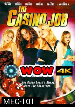 The Casino Job แก๊งสาวซ่าส์ปล้นผ่าคาสิโน 