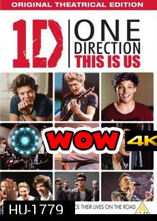 One Direction: This is Us - นี่คือพวกเรา: วันไดเรกชัน