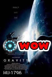 Gravity กราวิตี้ มฤตยูแรงโน้มถ่วง 