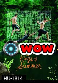 The Kings Of Summer ทิ้งโลกเดิม เติมโลกใหม่