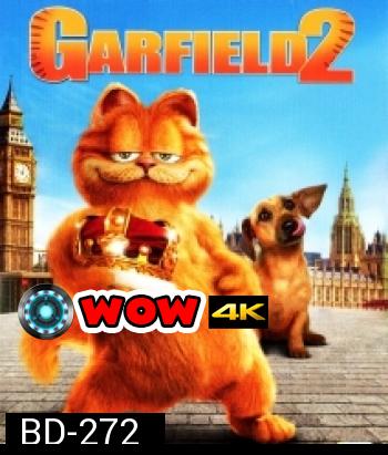 Garfield: A Tail of Two Kitties (2006) การ์ฟีลด์ 2 อลเวงเจ้าชายบัลลังก์เหมียว