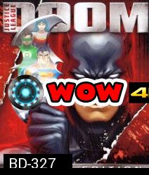 Justice League Doom จัสติซ ลีก ศึกพิฆาตซูเปอร์ฮีโร่