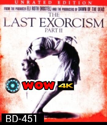 The Last Exorcism : Part II นรกเฮี้ยน 2