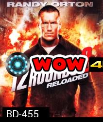 12 Rounds 2:Reloaded ฝ่าวิกฤติ 12 รอบ: รีโหลดนรก