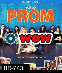 Prom (2011) คืนเดียวต้องเปรี้ยวซะ