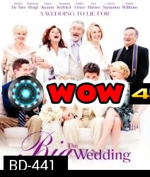 The Big Wedding พ่อตาซ่าส์วิวาห์ป่วง