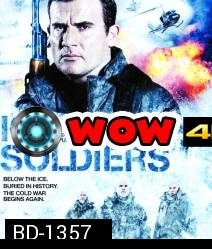 Ice Soldiers (2013) ไอซ์โซลด์เยอร์ส นักรบเหนือมนุษย์