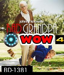 Jackass Presents Bad Grandpa คุณปู่โคตรซ่าส์ หลานบ้าโคตรป่วน