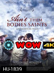 Ain't Them Bodies Saints-นานแค่ไหน...ถ้าใจจะอยู่เพื่อเธอ