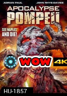 Apocalypse Pompeii  ลาวานรกถล่มปอมเปอี