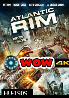 Atlantic Rim อสูรเหล็กล้างพันธุ์มนุษย์