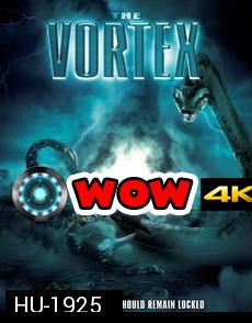 Vortex  วอเท็กซ์ สงครามอสูรล่าอสูร 