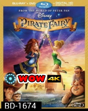 Tinker Bell and the Pirate Fairy ทิงเกอร์เบลล์กับนางฟ้าโจรสลัด