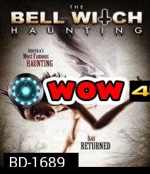 The Bell Witch Haunting บันทึกหลอนขนหัวลุก