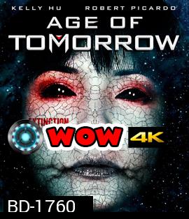 Age of Tomorrow ปฏิบัติการสงครามดับทัพอสูร