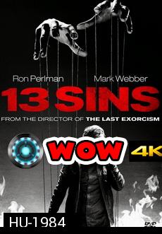 13 Sins (2014)   เกม 13 เล่น ไม่ รอด