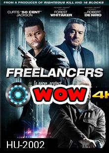 Freelancers  ล่าล้างอิทธิพลดิบ