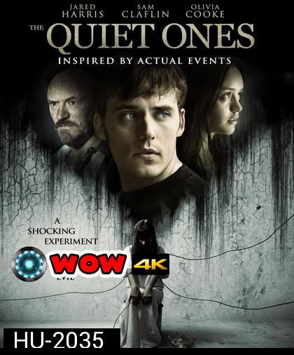 The Quiet Ones ดัก จับ ผี