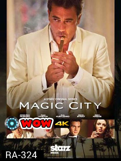 Magic City Season 1