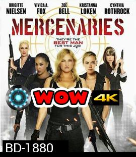 Mercenaries โคตรพยัคฆ์สาว ทีมมหากาฬ