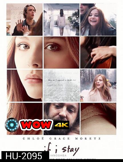 If I Stay  ถ้าฉันอยู่ 