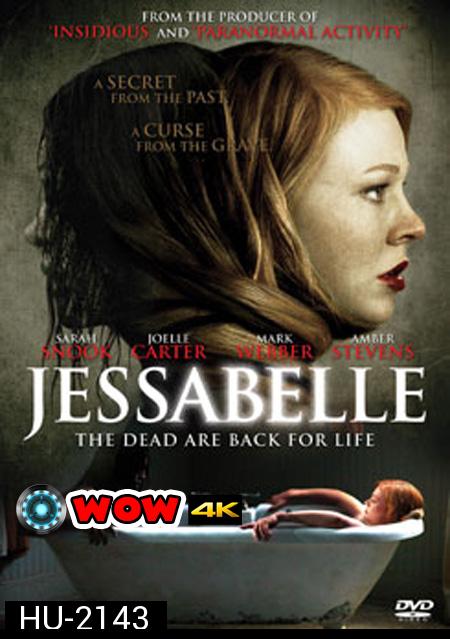 Jessabelle บ้านวิญญาแตก