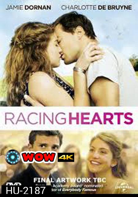 Racing Hearts-ข้ามขอบฟ้า ตามหารัก