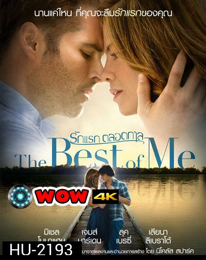 The Best of Me (2014) รักเเรก ตลอดกาล