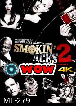 Smokin Aces 2 Assassins Ball ดวลเดือด ล้างเลือดมาเฟีย 2 เดิมพันฆ่า ล่าเอฟบีไอ