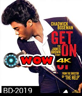 Get on up เจมส์ บราวน์ เพลงเขย่าโลก