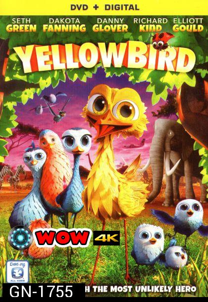 Yellowbird นกซ่าส์บินข้ามโลก