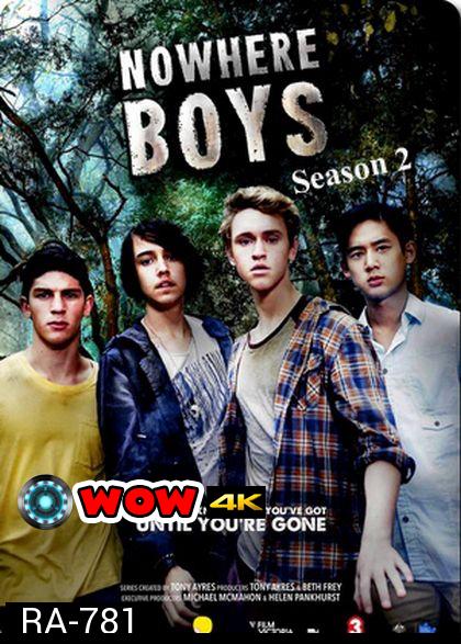 Nowhere Boys Season 2