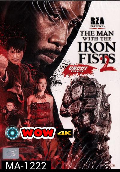 The Man With The Iron Fists 2 วีรบุรุษหมัดเหล็ก 2