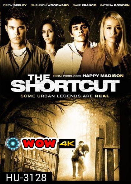 The Shortcut ทางลัด หวีดสยอง