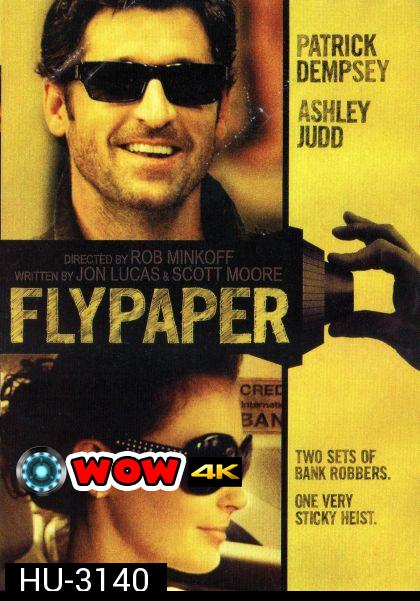 Flypaper ปล้นสะดุด...มาหยุดที่รัก