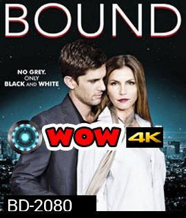 Bound ร้อนรักพันธนาการ