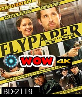 Flypaper ปล้นสะดุด...มาหยุดที่รัก