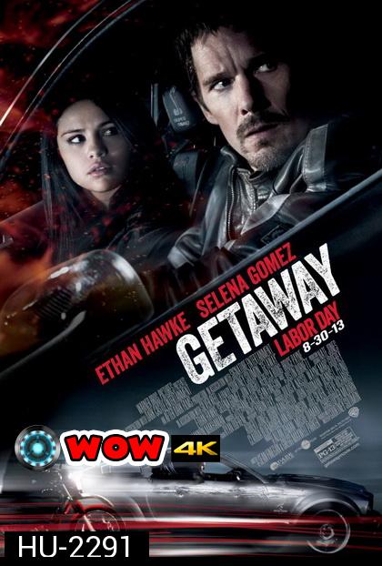 Getaway ซิ่งแหลกแหกนรก