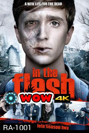 In the Flesh Season 2: ซอมบี้ ศพคืนชีพ ปี 2