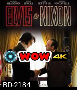 Elvis & Nixon (2016) เอลวิส พบ นิกสัน