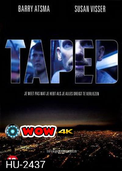 Taped (2012)