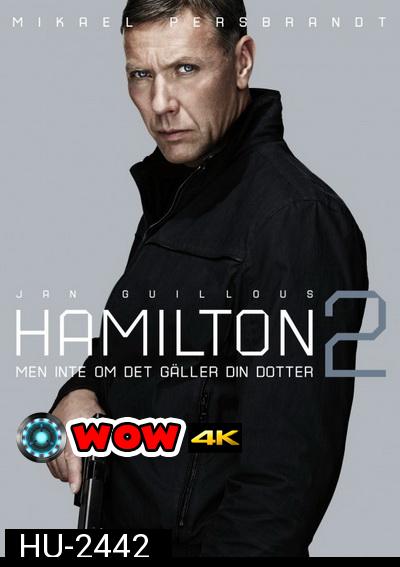 Agent Hamilton 2 : Detention secrete สายลับล่าทรชน 2