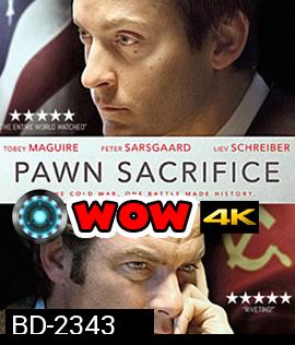 Pawn Sacrifice (2014) เดิมพันชาติรุกฆาตโลก