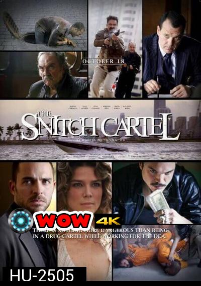 The Snitch Cartel  ทรชนโค่นมาเฟีย