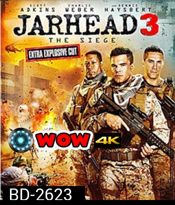 Jarhead 3: The Siege จาร์เฮด 3: พลระห่ำสงครามนรก 3