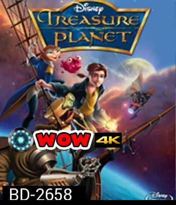 Treasure Planet (2002) ผจญภัยล่าขุมทรัพย์ดาวมฤตยู