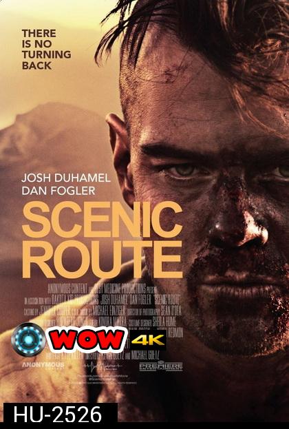 Scenic Route (2013) ซีนิค รูท