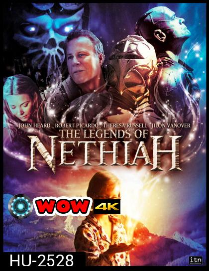 The Legends Of Nethiah  ศึกอภินิหารดินแดนอัศจรรย์ 