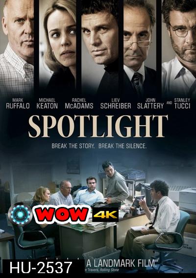 Spotlight  คนข่าวคลั่ง