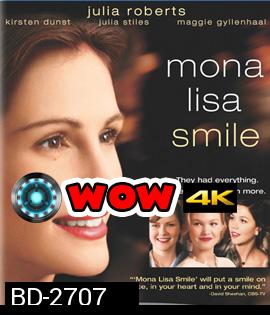 Mona Lisa Smile (2003) โมนา ลิซ่า: ขีดชีวิต เขียนฝัน ให้บานฉ่ำ